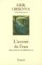 [Petit précis de mondialisation 02] • L'Avenir De L'Eau